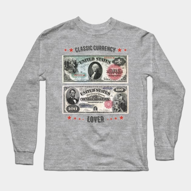 CLASSIC CURRENCY LOVER Long Sleeve T-Shirt by CyclopsDesign